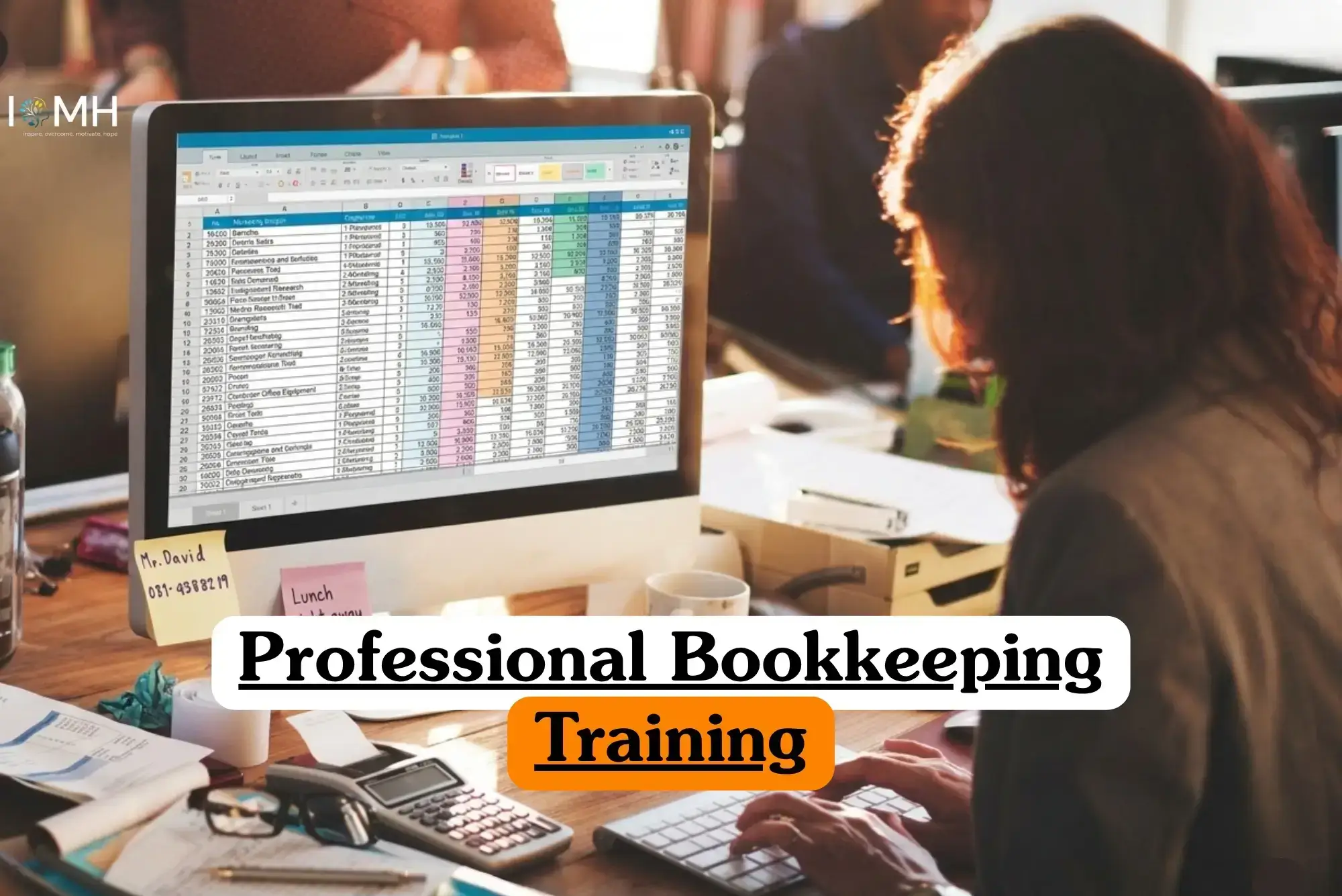 Professional Bookkeeping Training course banner with person working at desk using computer spreadsheet showing financial records categories benefits transactions bank fees office equipment alongside calculator papers pen sticky notes and office background.
