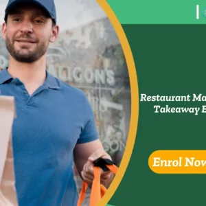 Food delivery professional outside restaurant setting; promotional banner highlights UK-based training in Restaurant Management: Takeaway Business course.