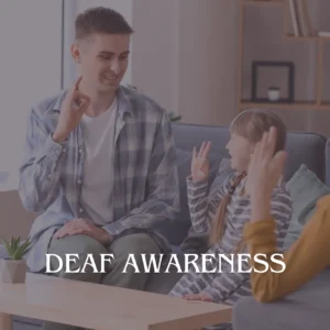 Deaf Awareness