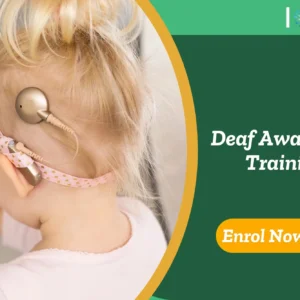 Child with cochlear implant; banner promotes IOMH Deaf Awareness Training course.