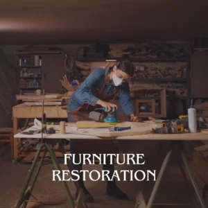 Furniture Restoration