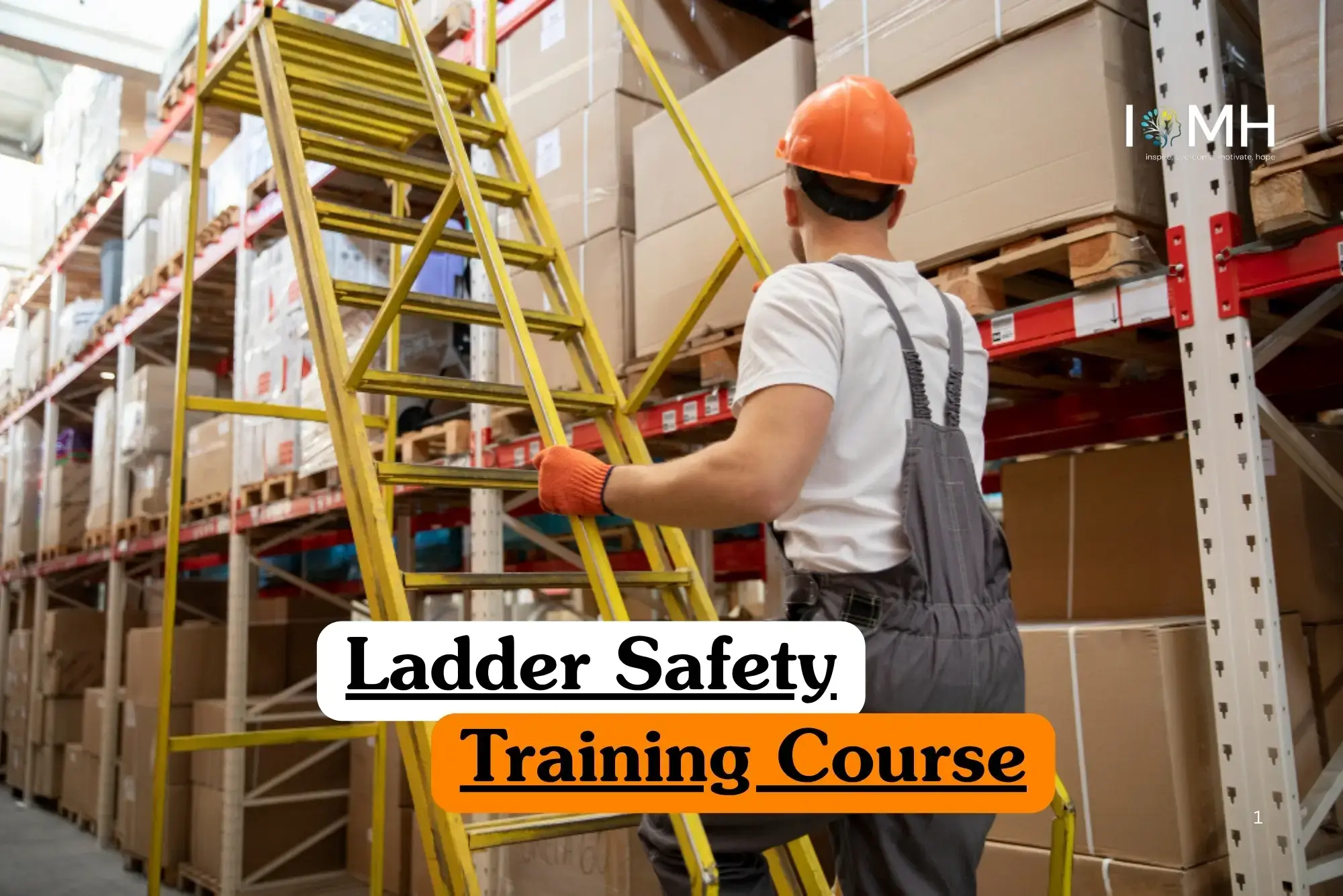 Ladder Safety Training Course banner with worker in hard hat climbing warehouse ladder.