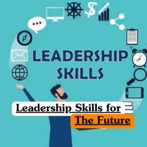 Leadership Skills for the Future course banner with professional raising arms surrounded by icons of global, digital, and business skills.