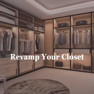 Revamp Your Closet