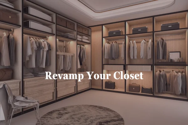 Revamp Your Closet