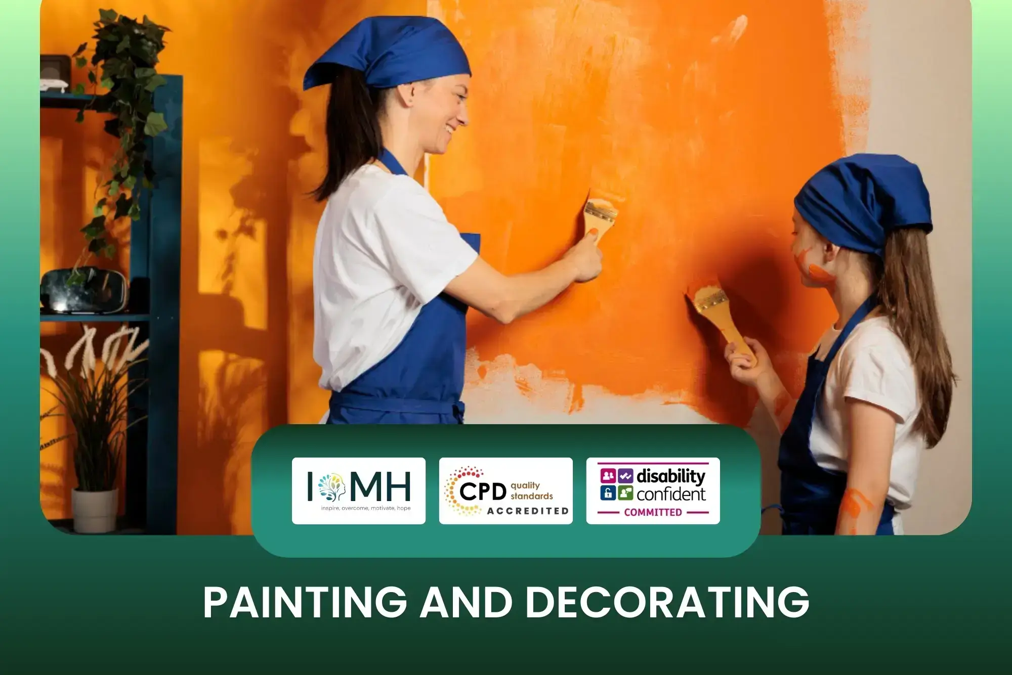 Painting and Decorating training banner with woman guiding child in blue aprons painting orange wall indoors.