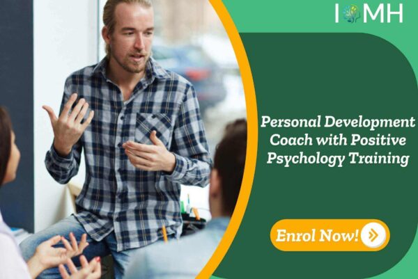 Personal Development Coach with Positive Psychology Training