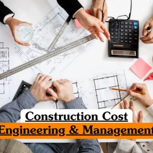 Construction Cost Engineering and Management course banner with team collaborating on blueprints using calculator hard hat measuring tape and drawing tools.