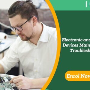 Electronic and Electrical Devices Maintenance & Troubleshooting