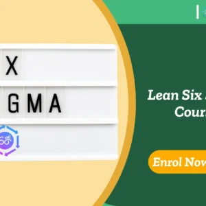 SIX SIGMA letter board with analytics icon on tan background; promotional banner invites enrolment in Lean Six Sigma Course.