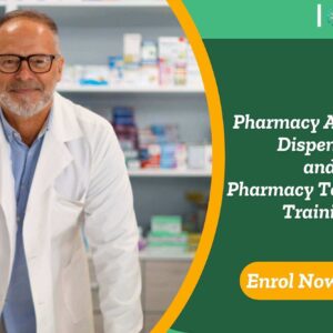Pharmacy Assistant Dispenser and Pharmacy Technician Training
