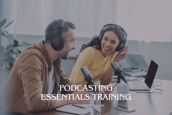 Podcasting Essentials Training