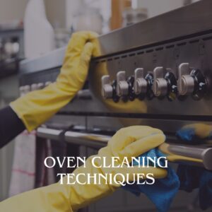 Oven Cleaning Techniques