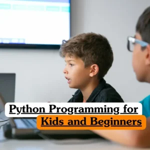 Python Programming for Kids and Beginners course banner with students coding on laptops in classroom.