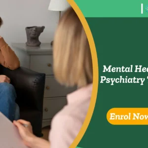 Counselling session between two individuals in clinical setting; promotional banner highlights UK-based Mental Health and Psychiatry Training.