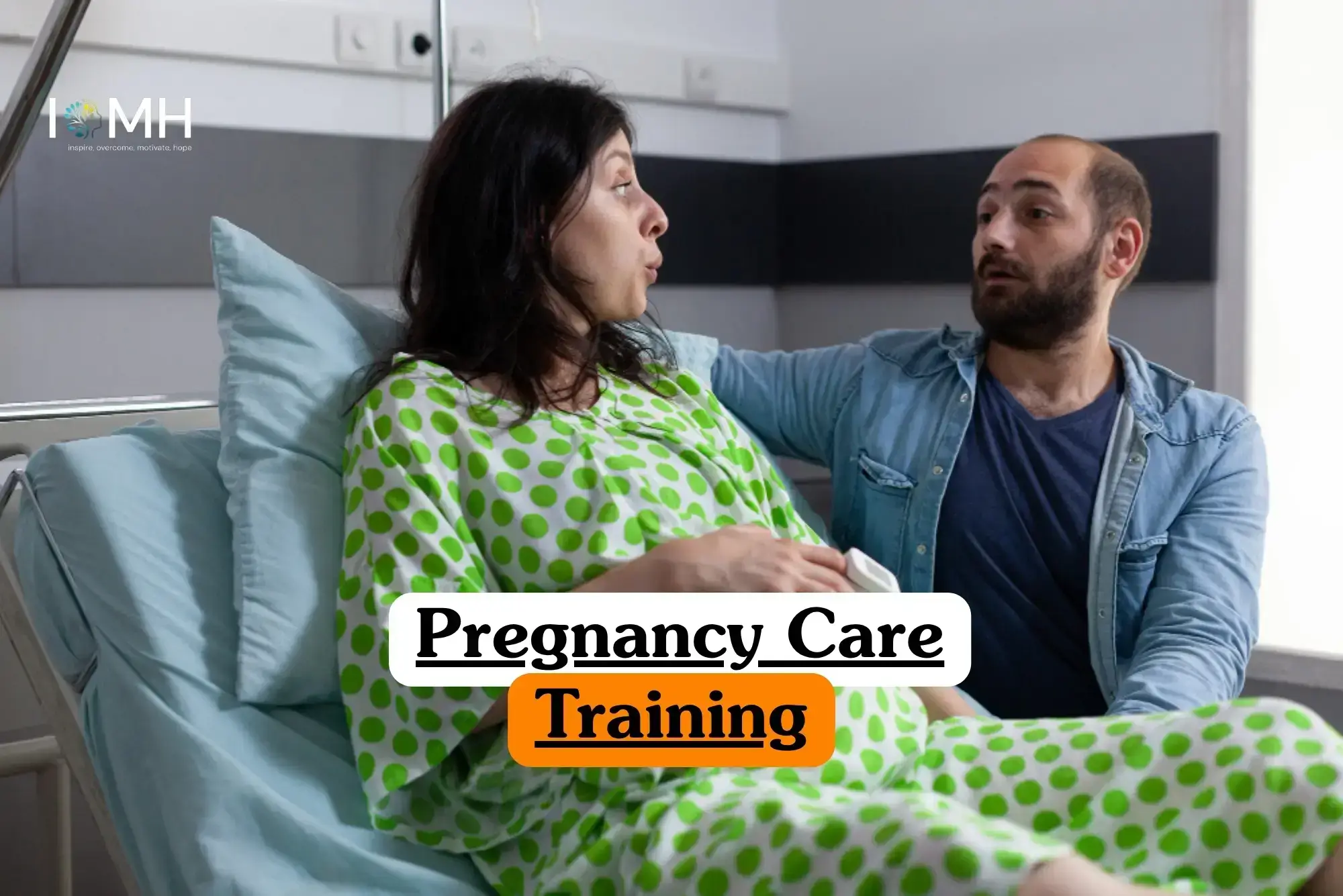 Pregnancy Care Training course banner with expectant mother in hospital gown sitting on bed supported by partner in medical facility.