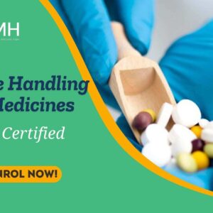 Safe Handling of Medicines