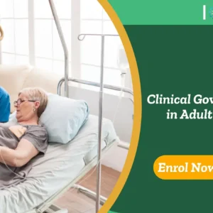Healthcare professional supports older adult in clinical setting; promotional banner highlights UK-based Clinical Governance in Adult Care training.