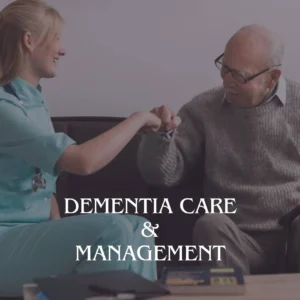 Dementia Care & Management