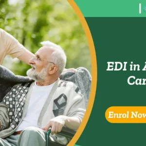 Compassionate care scene featuring a caregiver assisting an older adult in a wheelchair; promotional banner highlights UK-based EID (Equality, Diversity, and Inclusion) in adult care training.