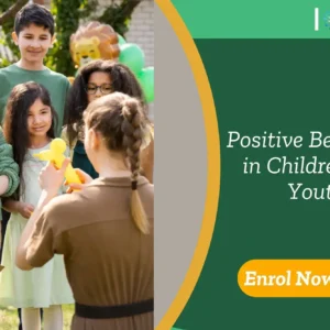 Children enjoying outdoor activities beside a promotional banner for UK-based training in Positive Behaviour in Children and Youth by IOMH.