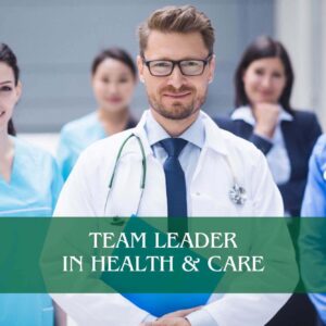 Team Leader in Health & Care