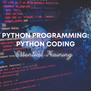 Python Programming: Python Coding Essential Training