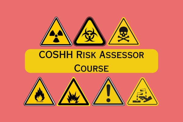 COSHH Risk Assessor Course