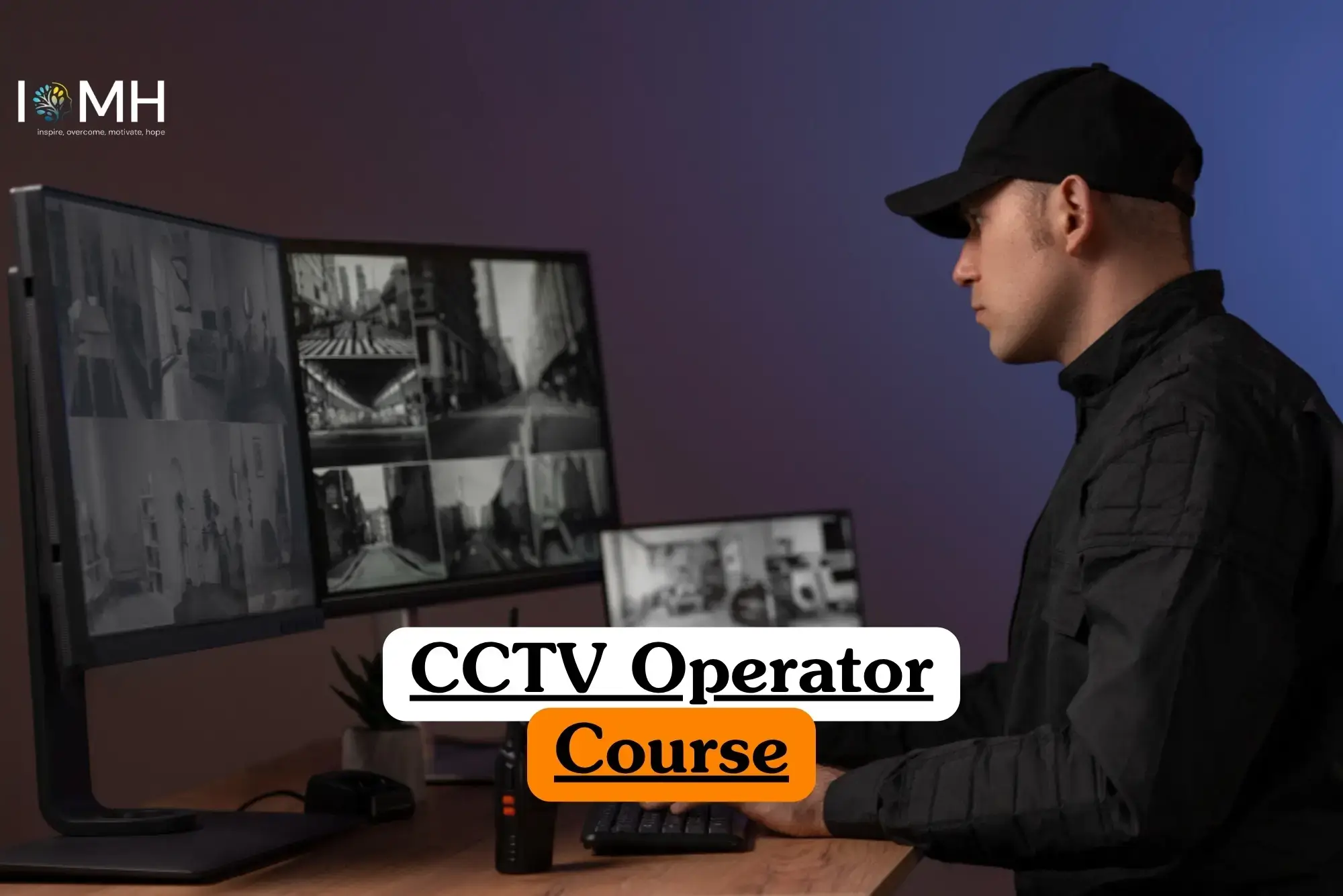 CCTV Operator Course banner with professional monitoring multiple surveillance camera feeds on computer screens with walkie talkie.