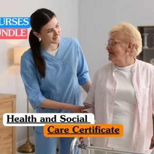 Health and Social Care Certificate