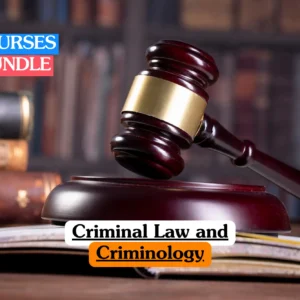 Criminal Law and Criminology course bundle featuring a judge’s gavel and law books, online legal studies training for crime investigation, criminal justice, and criminology education.