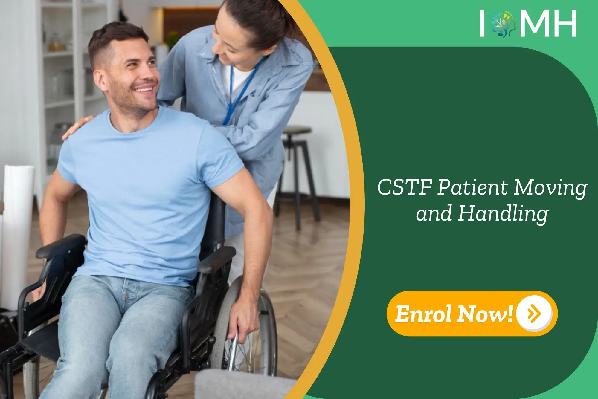 Caregiver supports wheelchair-bound patient indoors; promotional banner highlights CSTF-compliant Patient Moving and Handling training.