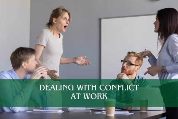 Dealing with Conflict at Work