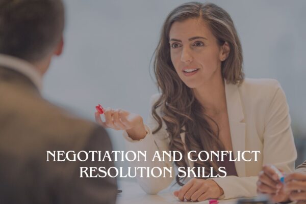 Negotiation and Conflict Resolution Skills