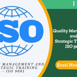 Quality Management and Strategic Training - ISO 9001Quality Management and Strategic Training - ISO 9001