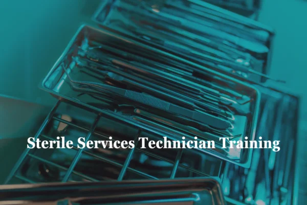 Sterile Services Technician Training