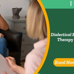 Dialectical Behaviour Therapy (DBT) training banner with therapist taking notes during session with distressed individual and enrol now.