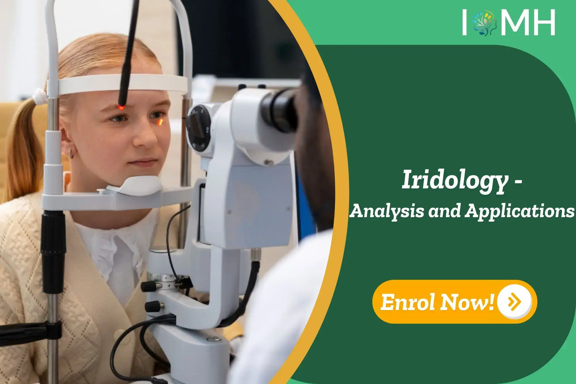 Person receives iris exam; banner promotes Iridology – Analysis and Applications course.
