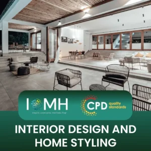 Stylish indoor-outdoor living space; banner promotes IOMH Interior Design and Home Styling course.