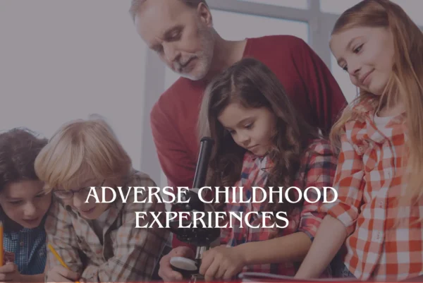 Adverse Childhood Experiences