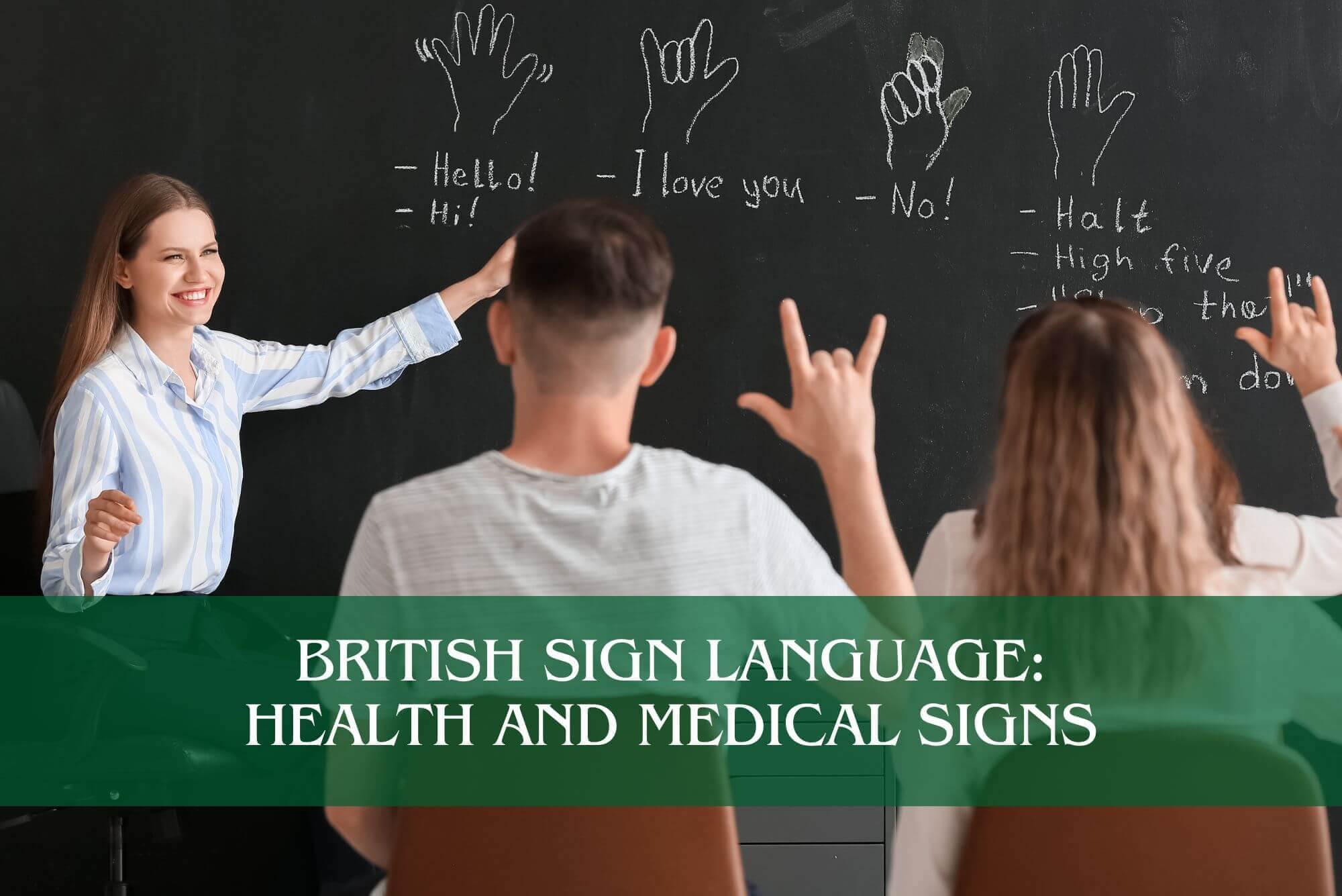 British Sign Language: Health and Medical Signs