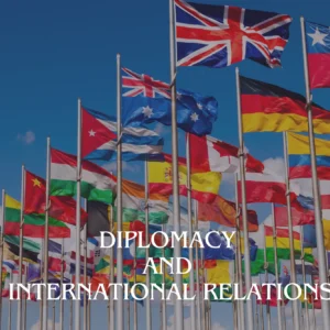 Diplomacy and International Relations