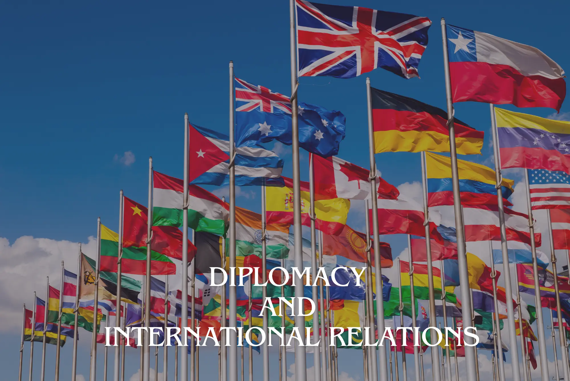 Diplomacy and International Relations