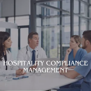 Hospitality Compliance Management
