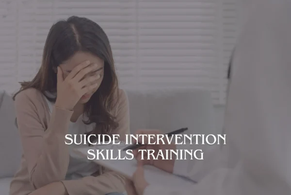 Suicide Intervention Skills Training