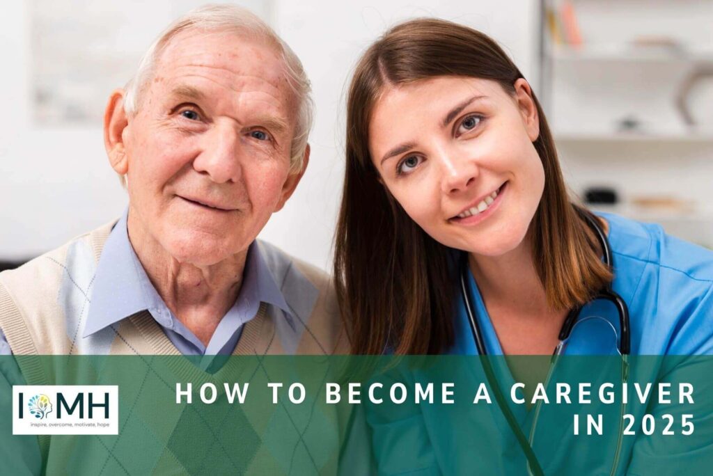 How To Become A Caregiver In 2025