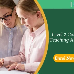 Teaching assistant supports child with learning task in a nurturing setting; promotional banner invites enrolment in Level 2 Certificate for Teaching Assistants course.