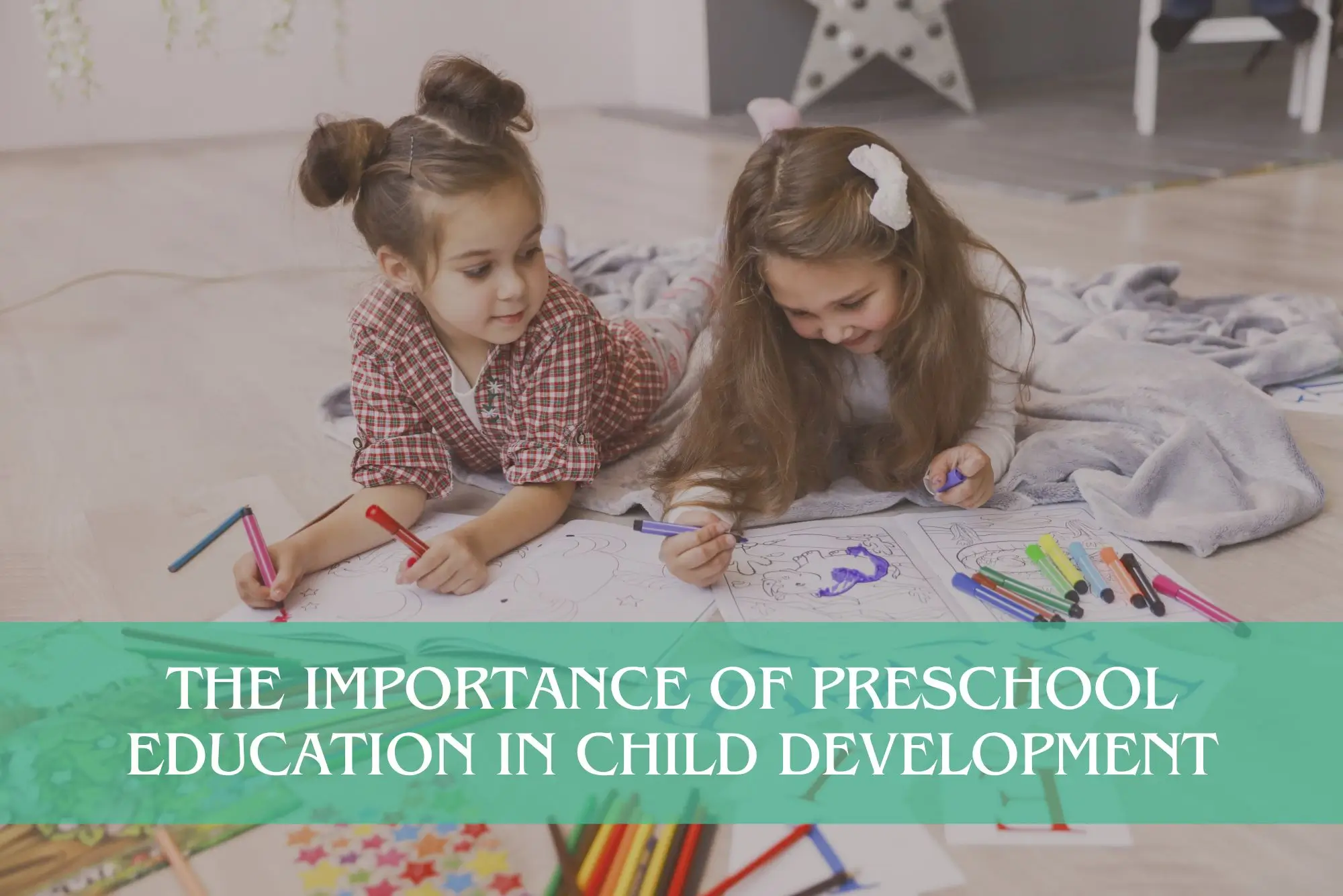 The Importance of Preschool Education in Child Development