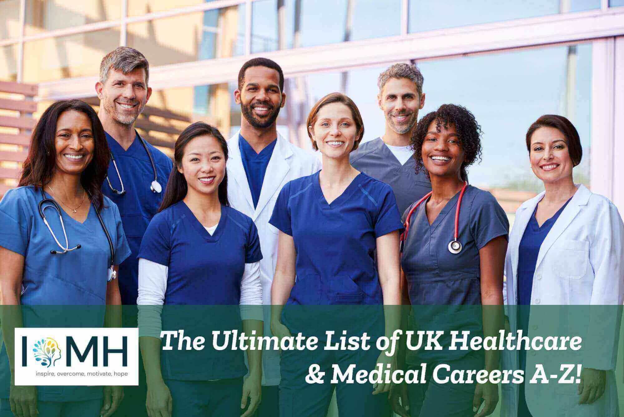 The Ultimate List of UK Healthcare and Medical Careers A-Z!