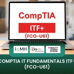 CompTIA IT Fundamentals ITF+ FCO-U61 certification banner with laptop screen displaying course title and CPD accreditation.